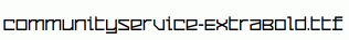 CommunityService-ExtraBold.ttf