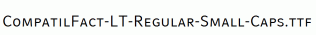 CompatilFact-LT-Regular-Small-Caps.ttf