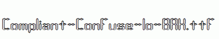 Compliant-Confuse-1o-BRK.ttf