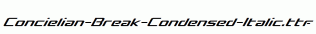 Concielian-Break-Condensed-Italic.ttf