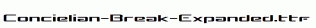 Concielian-Break-Expanded.ttf