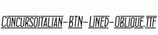 ConcursoItalian-BTN-Lined-Oblique.ttf
