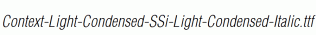 Context-Light-Condensed-SSi-Light-Condensed-Italic.ttf