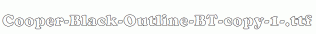 Cooper-Black-Outline-BT-copy-1-.ttf