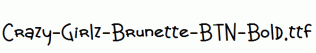 Crazy-Girlz-Brunette-BTN-Bold.ttf