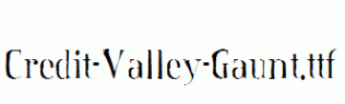 Credit-Valley-Gaunt.ttf