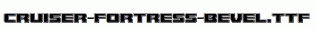 Cruiser-Fortress-Bevel.ttf