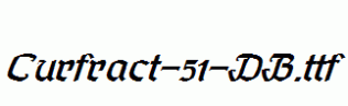 Curfract-51-DB.ttf