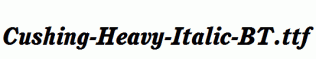 Cushing-Heavy-Italic-BT.ttf
