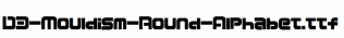 D3-Mouldism-Round-Alphabet.ttf