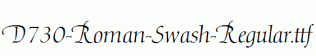 D730-Roman-Swash-Regular.ttf
