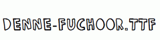 DENNE-Fuchoor.ttf
