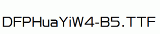 DFPHuaYiW4-B5.ttf