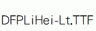 DFPLiHei-Lt.ttf