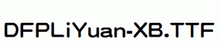 DFPLiYuan-XB.ttf
