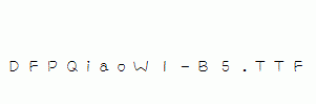 DFPQiaoW1-B5.ttf