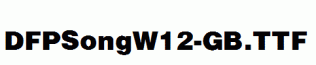 DFPSongW12-GB.ttf
