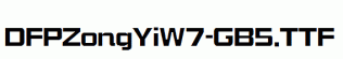 DFPZongYiW7-GB5.ttf