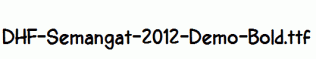 DHF-Semangat-2012-Demo-Bold.ttf