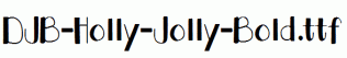 DJB-Holly-Jolly-Bold.ttf
