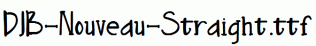 DJB-Nouveau-Straight.ttf