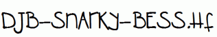DJB-SNARKY-BESS.ttf