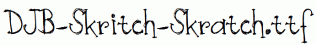 DJB-Skritch-Skratch.ttf