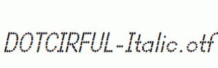 DOTCIRFUL-Italic.otf