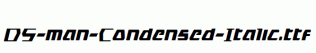 DS-man-Condensed-Italic.ttf