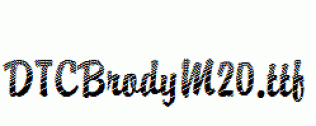 DTCBrodyM20.ttf