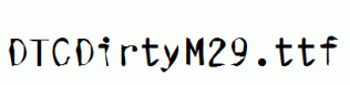 DTCDirtyM29.ttf