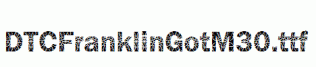 DTCFranklinGotM30.ttf