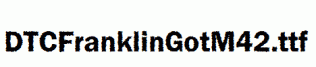 DTCFranklinGotM42.ttf