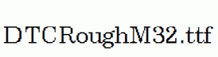 DTCRoughM32.ttf