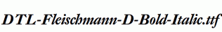 DTL-Fleischmann-D-Bold-Italic.ttf