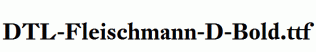 DTL-Fleischmann-D-Bold.ttf