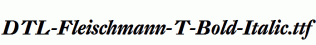 DTL-Fleischmann-T-Bold-Italic.ttf