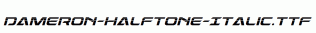 Dameron-Halftone-Italic.ttf