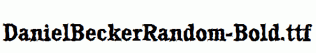 DanielBeckerRandom-Bold.ttf