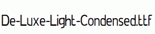 De-Luxe-Light-Condensed.ttf