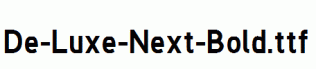De-Luxe-Next-Bold.ttf