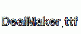 DealMaker.ttf