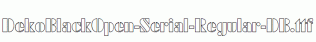 DekoBlackOpen-Serial-Regular-DB.ttf