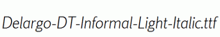 Delargo-DT-Informal-Light-Italic.ttf