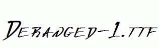 Deranged-1.ttf