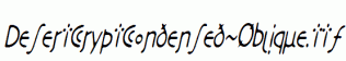 DesertCryptCondensed-Oblique.ttf