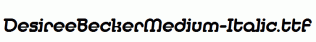 DesireeBeckerMedium-Italic.ttf