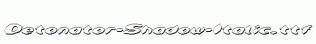Detonator-Shadow-Italic.ttf