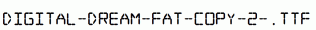 Digital-dream-Fat-copy-2-.ttf