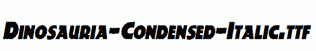 Dinosauria-Condensed-Italic.ttf